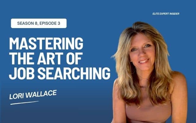 Mastering the Art of the Job Search: Insights from Career Ecology’s Lori Wallace