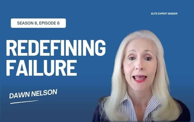 Redefining Failure: Life Coaching Strategies with Dawn Nelson