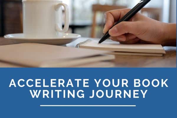 Accelerate Your Book Writing Journey