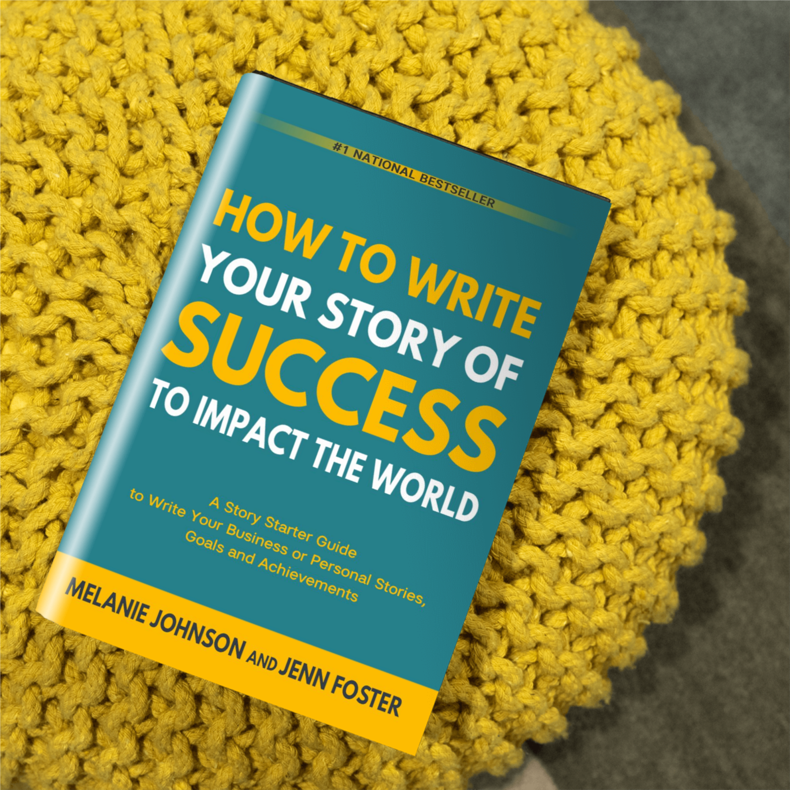 How To Write Your Story of Success to Impact the World: A Story Starter Guide to Write Your Business or Personal Stories, Goals and Achievements 