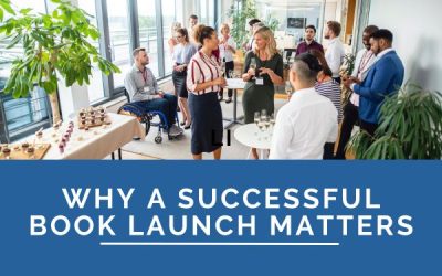 Why a Successful Book Launch Matters