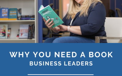 Why You Need a Book as a Business Leader