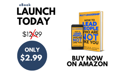 [Book Release] Ally Leadership: How to Lead People Who Are Not Like You by Stephanie Chung