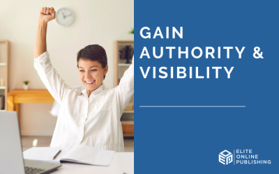 Gaining Authority and Visibility