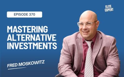 Mastering Alternative Investments: Real Estate and Notes with Fred Moskowitz