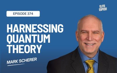 Harnessing Quantum Theory for Business Growth with Mark Scherer