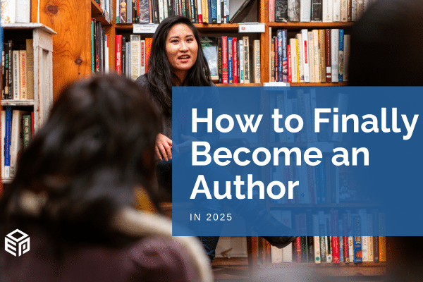 How to Become an Author in 2025