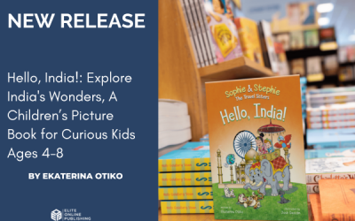 Explore India’s Wonders, A Children’s Picture Book “Hello, India!”