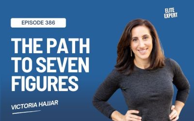 The Path to Seven Figures with Marketing Expert Victoria Hajjar