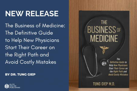 The Business of Medicine Dr. Tung Giep New Release