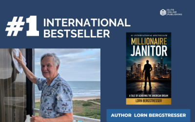 Millionaire Janitor by Lorn Bergstresser Hits #1 International Bestseller