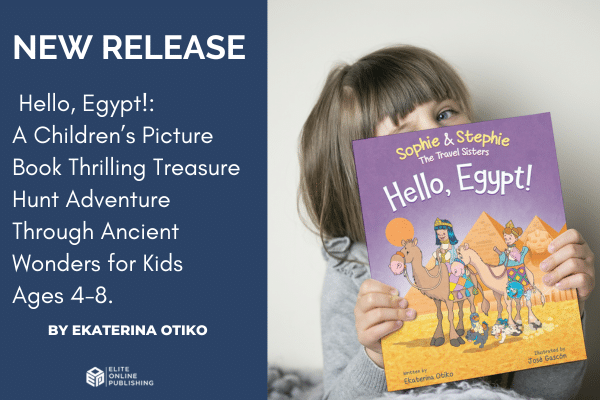 [Book Release] Hello, Egypt! by Ekaterina Otiko