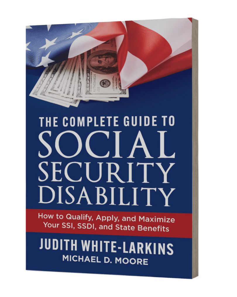 Judith White Larkins The Complete guide to social security disability