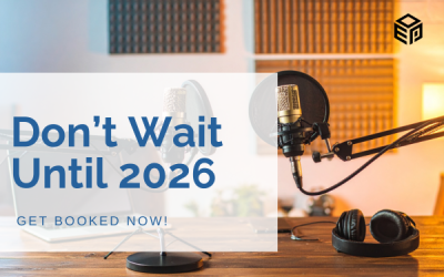 Don’t Wait Until 2026: Get Interviewed on Podcasts