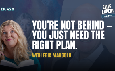 How to Build Wealth at Any Age with Eric Mangold