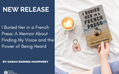 [New Release] I Buried Her in a French Press by Sarah Barnes-Humphrey