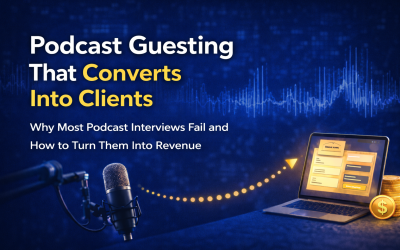 Podcast Guesting That Converts Into Clients