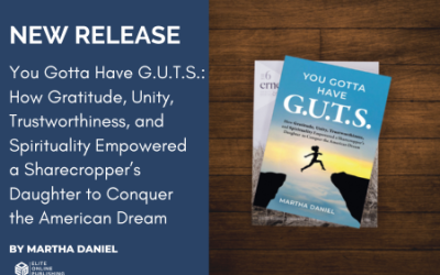 [NEW RELEASE] Martha Daniel’s “You Gotta Have GU.T.S.”