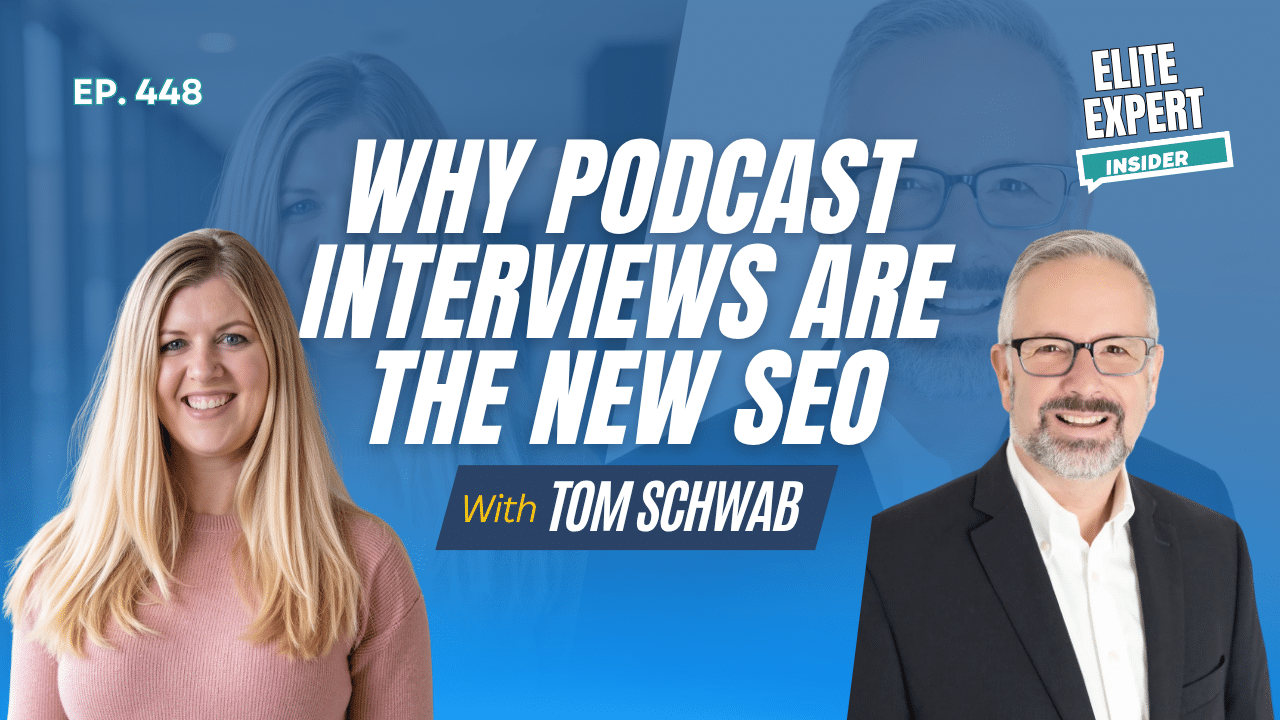 Why Podcast Interviews Are the New SEO with Tom Schwab
