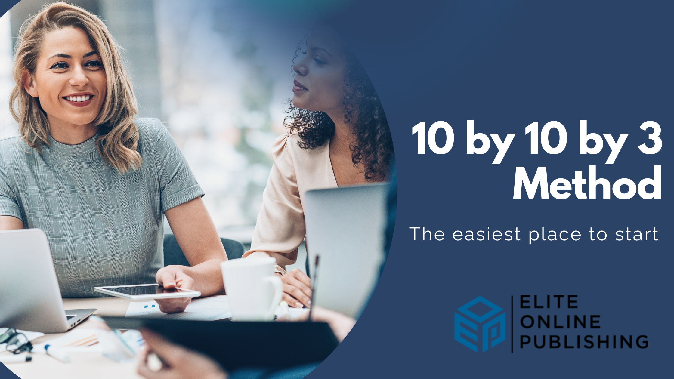 Try the 10 by 10 by 3 Method