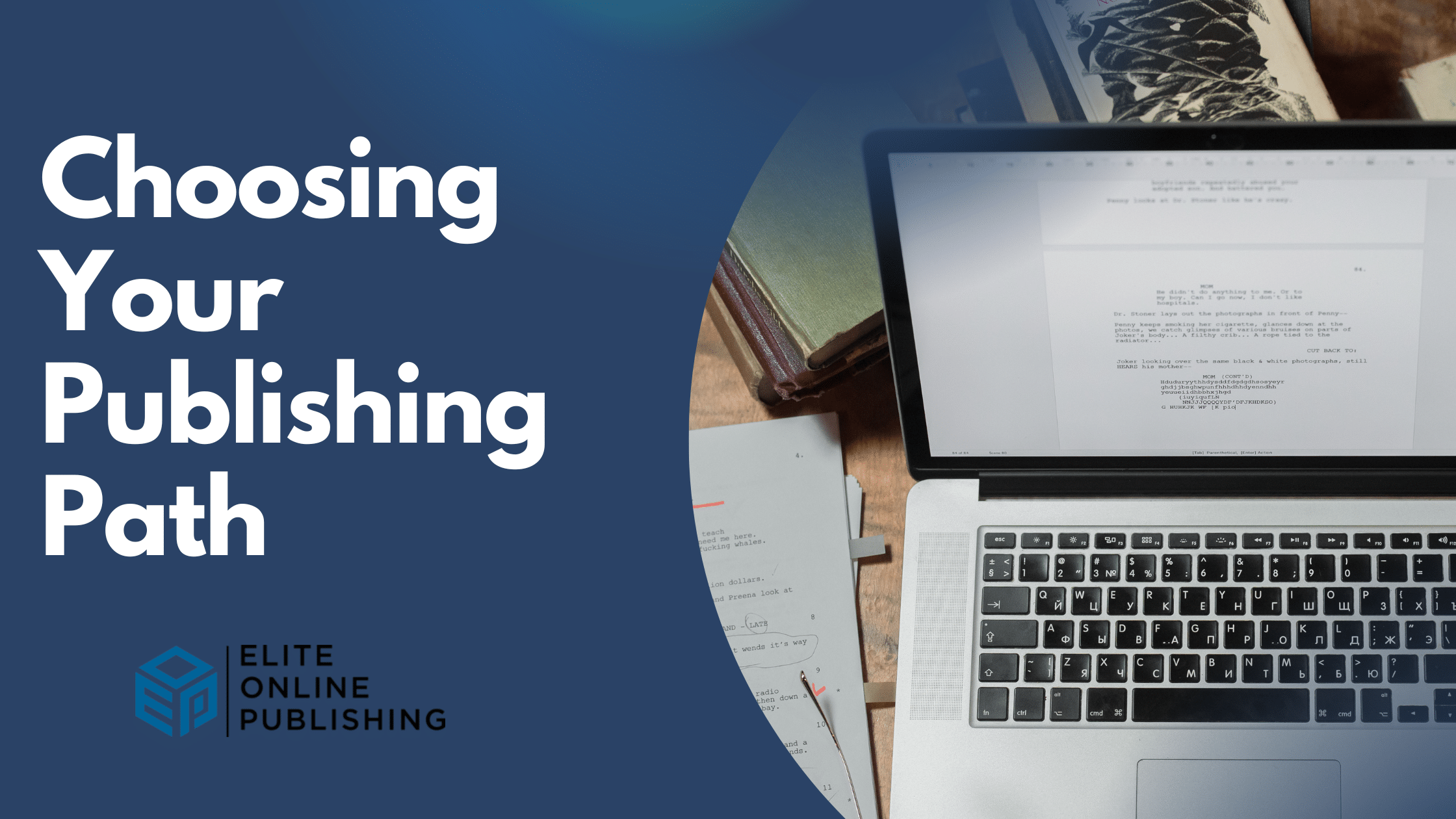 Choose Your Publishing Path